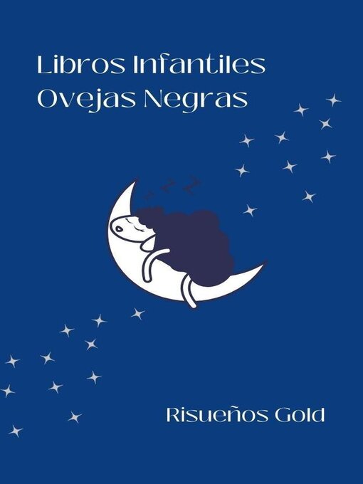 Title details for Libros Infantiles Ovejas Negras by Risueños Gold - Wait list